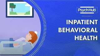 Inpatient Behavioral Health [upl. by September90]