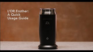 LOR Milk Frother A Quick Usage Guide [upl. by Karine]