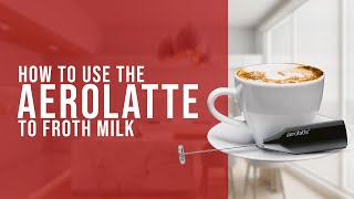 How To Use the AeroLatte To Froth Milk [upl. by Rehttam]